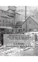 Men of Note Affiliated With Mining in the Cripple Creek Mining District