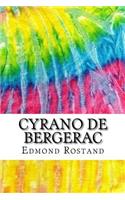 Cyrano De Bergerac: Includes MLA Style Citations for Scholarly Secondary Sources, Peer-Reviewed Journal Articles and Critical Essays (Squid Ink Classics)(Squid Ink Classics)