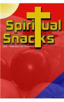 Spiritual Snacks-SA2 -- Value(s) not Violence