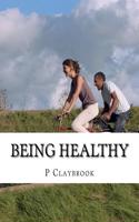 Being Healthy