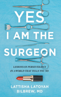 Yes, I Am the Surgeon