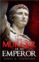 Murder Of An Emperor