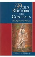 Paul's Rhetoric in Its Contexts
