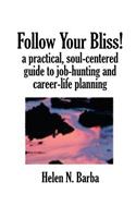 Follow Your Bliss!