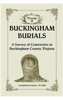 Buckingham Burials, a Survey of Cemeteries in Buckingham County, Virginia