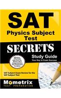 SAT Physics Subject Test Secrets Study Guide: SAT Subject Exam Review for the SAT Subject Test(Mometrix Secrets Study Guides)