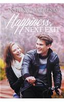 Happiness: Next Exit