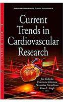 Current Trends in Cardiovascular Research