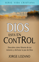 Dios Está En Control