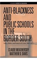 Anti-Blackness and Public Schools in the Border South