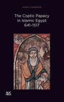 Coptic Papacy in Islamic Egypt, 641-1517