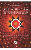 STELLA GLORIOSA - The Authentic Heritage of the Ogdoadic Tradition