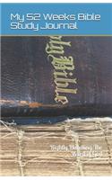 My 52 Weeks Bible Study Journal