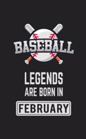 Baseball Legends Are Born In February