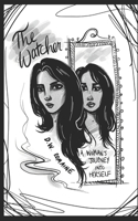 Watcher: A Woman's Journey Into Herself