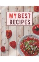 My Best Recipes. Create Your Own Collected Recipes. Blank Recipe Book to Write in, Document all Your Special Recipes and Notes for Your Favorite. Collect the Recipes You Love in Your Own Recipe Book.