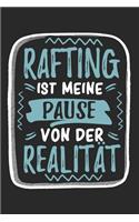 Rafting Ist Meine Pause Von Der Realität