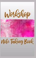 Workshop Note Taking Book