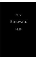 Buy Renovate Flip: real estate, flip houses lined Notebook / journal to write ideas, perfect for a gift