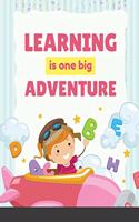 Learning is one big Adventure