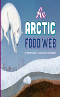 An Arctic Food Web: (Ecosystem Food Webs)