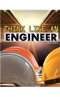 Think Like an Engineer