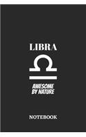 Libra Awesome by Nature Notebook: 6x9 inches - 110 dotgrid pages - Greatest Zodiac Sign Journal - Gift, Present Idea