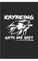 Kayaking gets me wet