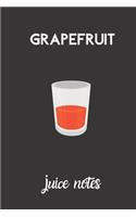 grapefruit juice notes