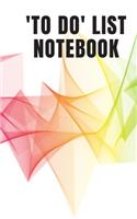 To Do List Notebook