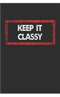 Keep It Classy Notebook: Lined Journal, 120 Pages, 6 x 9, Jersey Shore Journal Matte Finish