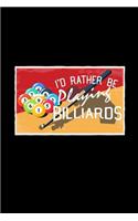 I's rather be playing billiards: 6x9 Billiards - blank with numbers paper - notebook - notes
