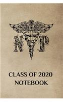 NP Class of 2020 Notebook: College Lined, Nurse Practitioner Graduate Notebook and Journal
