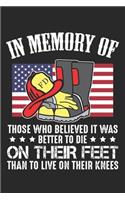 In Memory of Those who believed it was better to die on their feet than to live on their knees