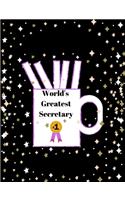 World's Greatest Secretary: Black Planner for the World's Greatest Secretary. The Planner of Meetings, Calls, and Schedules. 2-Year Calendar, Lined Paper, and Bold Planner Page