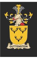 Guttenstein: Guttenstein Coat of Arms and Family Crest Notebook Journal (6 x 9 - 100 pages)