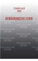 Terminplaner 2020 Bewährungshelferin: Organisator für Beruf und Studium Bewährungshelferin. Terminkalender, Taschenkalender, Wochenplaner, Jahresplaner, Kalender 2019 - 2020 zum Planen u