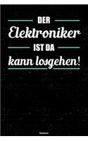 Der Elektroniker ist da kann losgehen! Notizbuch