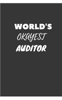 World's Okayest Auditor Notebook: Lined Journal, 120 Pages, 6 x 9, Funny Dream Job, Starting New Career Gag Gift Journal Matte Finish