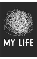 My Life