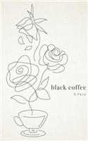 Black Coffee