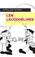 Les Leucodélires