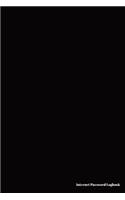 Internet Password Logbook: Organize Your Websites and Email User Details in This Notebook That Also Has Space for Credit Card Details When Online Shopping with Black Cover