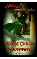 Nikki's and Cracker Jack's Great Cuban Adventure
