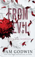 From Evil
