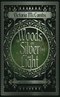 Woods of Silver and Light