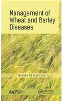 Management of Wheat and Barley Diseases