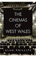 The Cinemas of West Wales