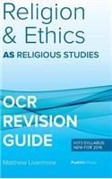 AS Religion & Ethics Revision Guide for OCR