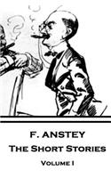 F. Anstey - The Short Stories